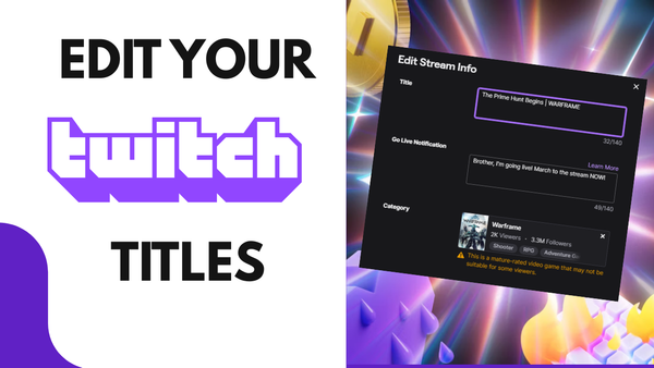 How to Change Titles for Twitch Streams and VODs